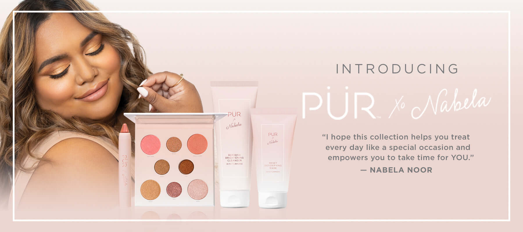 Fall in Love with the PÜR xo Nabela Beauty Collection - PÜR Beauty